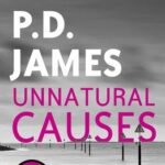 Unnatural Causes - PD James book cover
