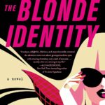 The Blonde Identity - Ally Carter book cover